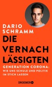 Die Vernachlässigten - Dario Schramm