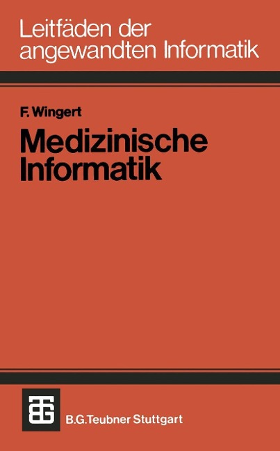 Medizinische Informatik - Friedrich Wingert