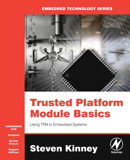 Trusted Platform Module Basics Using TPM in Embedded Systems [With CDROM] - Steven Kinney