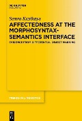 Cover-Bild zum Titel 'Affectedness at the Morphosyntax-Semantics Interface' von 'Semra Kizilkaya'