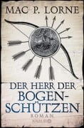 Cover-Bild zum Titel 'Der Herr der Bogenschützen' von 'Mac P. Lorne'