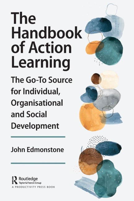 The Handbook of Action Learning - John Edmonstone