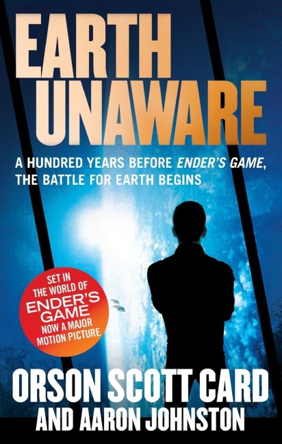 Earth Unaware - Aaron Johnston, Orson Scott Card