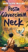 Cover-Bild zum Titel 'Posta Güvercinim Neck' von 'Dhan Gopal Mukerji'