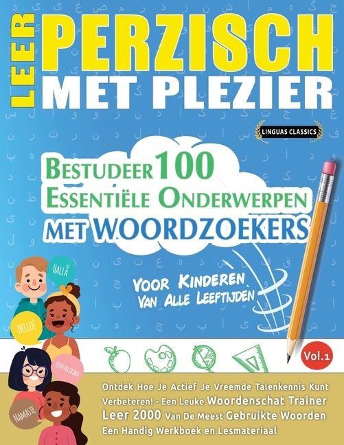 LEER PERZISCH MET PLEZIER - VOOR KINDEREN - Linguas Classics