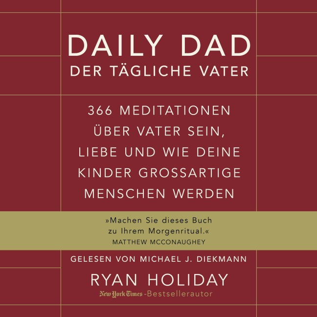 Daily Dad ¿ Der tägliche Vater - Ryan Holiday