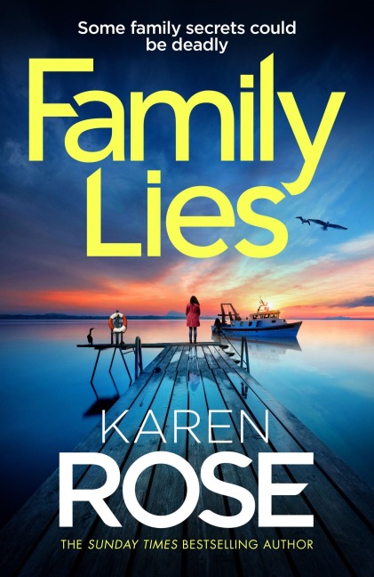 Family Lies - Karen Rose