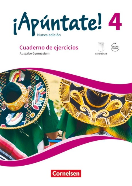 ¡Apúntate! Band 4 - Gymnasium - Cuaderno de ejercicios. Mit eingelegtem Förderheft und Audios online - Amparo Elices Macias, Heike Kolacki