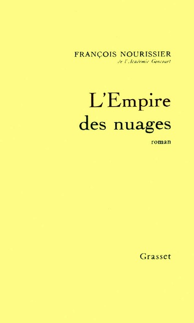 L'Empire des nuages - François Nourissier