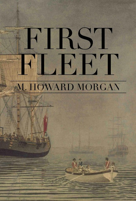 First Fleet (Jack Vizzard, #1) - M Howard Morgan
