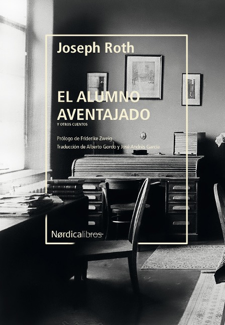 El alumno aventajado - Joseph Roth