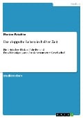 Cover-Bild zum Titel 'Das doppelte Leben in halber Zeit' von 'Florian Paschke'