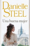 Cover-Bild zum Titel 'Una Buena Mujer / A Good Woman' von 'Danielle Steel'