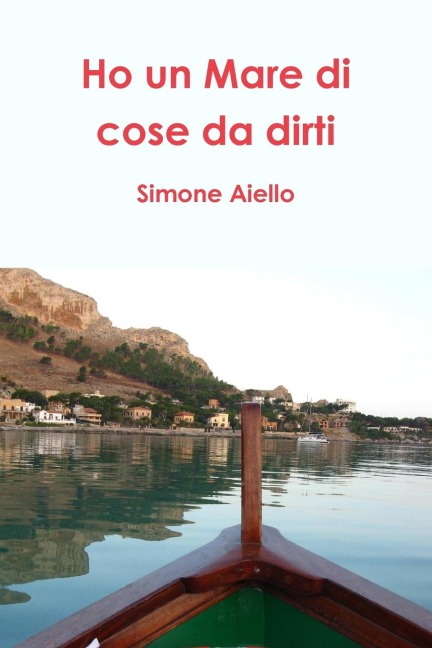 Ho un Mare di cose da dirti - Simone Aiello