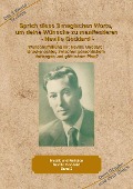 Cover-Bild zum Titel 'Sprich diese 3 magischen Worte, um deine Wünsche zu manifestieren - Neville Goddard' von 'Holger Kiefer'