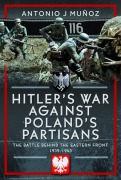 Cover-Bild zum Titel 'Hitler's War Against Poland's Partisans' von 'Antonio J Munoz'