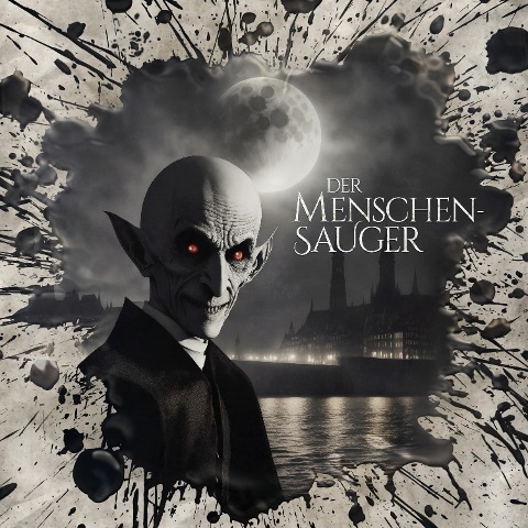 Der Menschensauger - Marc Freund