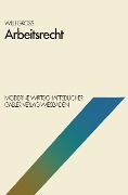 Cover-Bild zum Titel 'Arbeitsrecht' von 'Willi Groß'