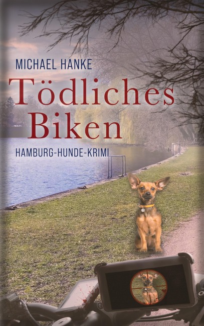 Tödliches Biken - Michael Hanke