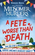 Cover-Bild zum Titel 'Could You Survive Midsomer? - A Fete Worse than Death' von 'Simon Brew, All3Media International Ltd'