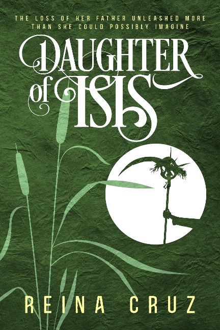 Daughter of Isis - Reina Cruz