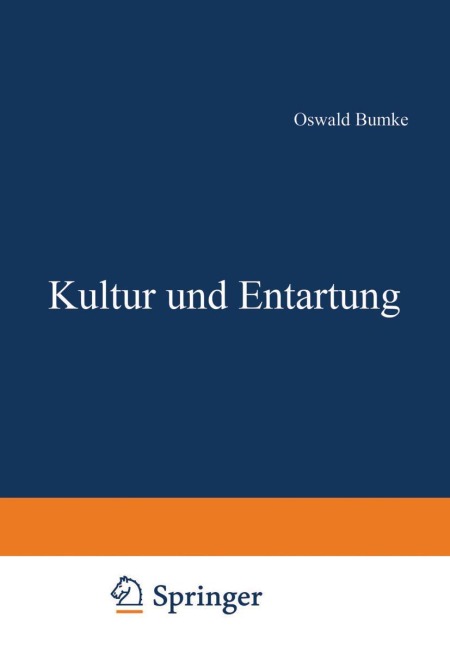 Kultur und Entartung - Oswald Bumke