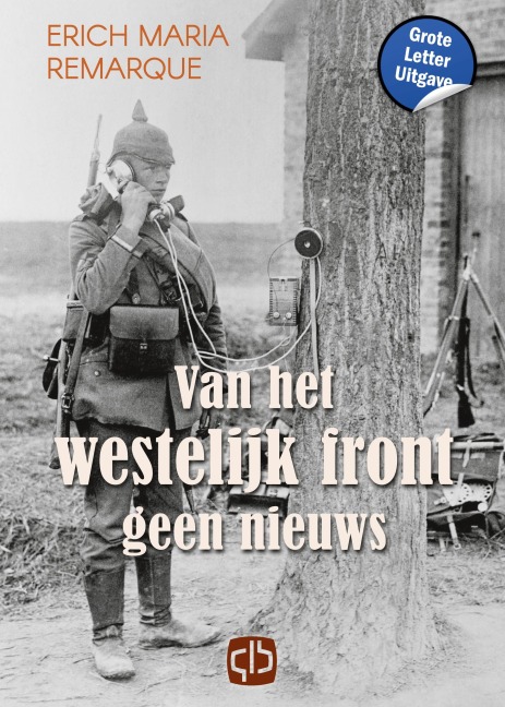 Van het westelijk front geen nieuws - Erich Maria Remarque