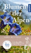 Blumen der Alpen - Ansgar Hoppe
