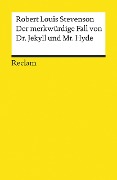 Der merkwürdige Fall von Dr. Jekyll und Mr. Hyde - Robert Louis Stevenson