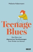 Cover-Bild zum Titel 'Teenage Blues' von 'Melanie Hubermann'