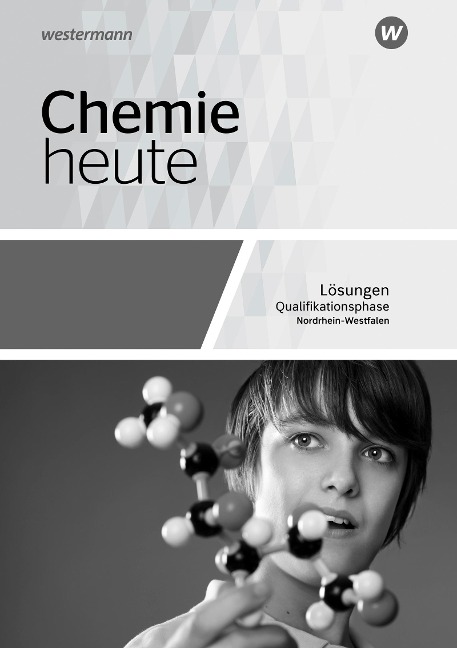 Chemie heute SII. Qualifikationsphase. Lösungen. Für Nordrhein-Westfalen - 