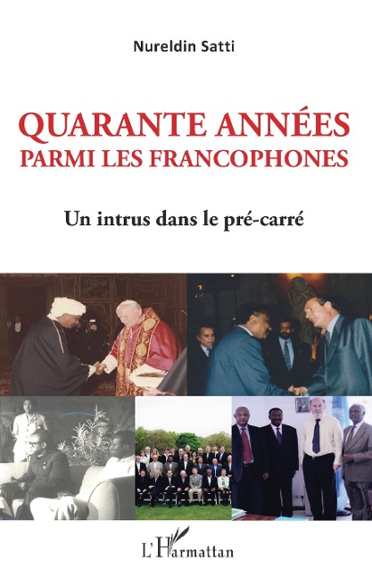 Quarante années parmi les francophones - Satti