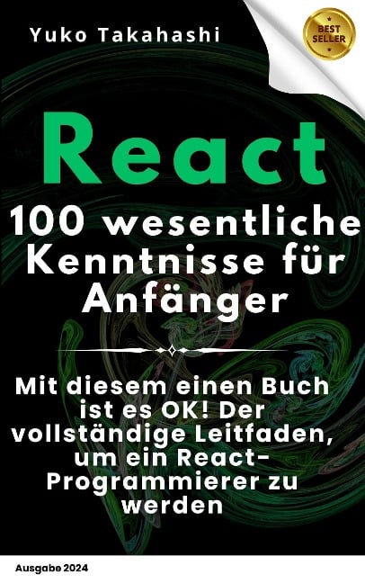 Die 100 wesentlichen Kenntnisse für React-Anfänger - Tenco