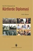 Tarih Boyunca Kürtlerde Diplomasi - Faik Bulut