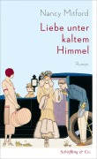 Cover-Bild zum Titel 'Liebe unter kaltem Himmel' von 'Nancy Mitford'