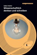 Cover-Bild zum Titel 'Wissenschaftlich denken und schreiben' von 'Sabine Treichel'