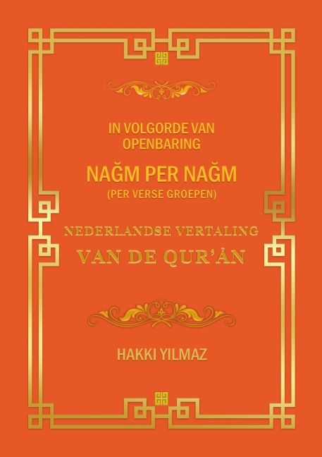 NEDERLANDSE VERTALING VAN DE QUR'AN - Hakki Yilmaz