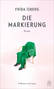 Cover-Bild zum Titel 'Die Markierung' von 'Frída Ísberg'