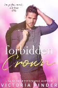 Cover-Bild zum Titel 'Forbidden Crown (Princes of Avce, #1)' von 'Victoria Pinder'