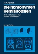 Cover-Bild zum Titel 'Die homonymen Hemianopsien' von 'Hans W. Kölmel'
