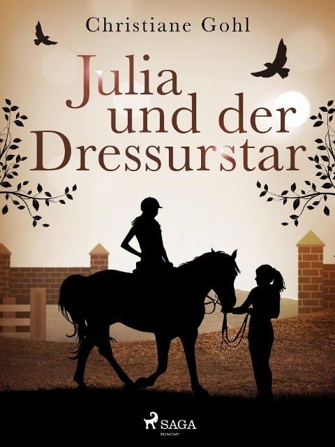 Julia und der Dressurstar - Christiane Gohl