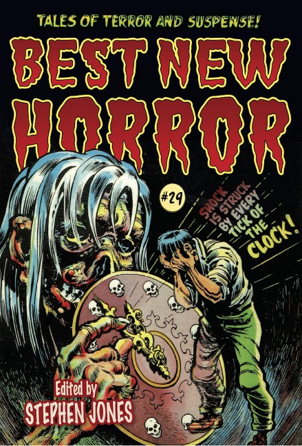 Best New Horror #29 - Stephen Jones, William F. Nolan, Angela Slatter, Danny Rhodes, Tim Lebbon