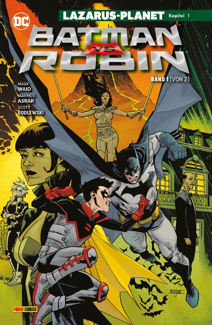 Batman vs. Robin - Bd. 1 (von 2): Lazarus-Planet Kapitel 1 - Waid Mark