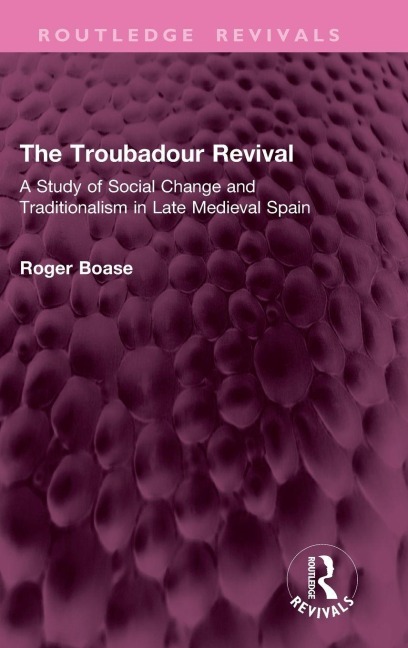 The Troubadour Revival - Roger Boase