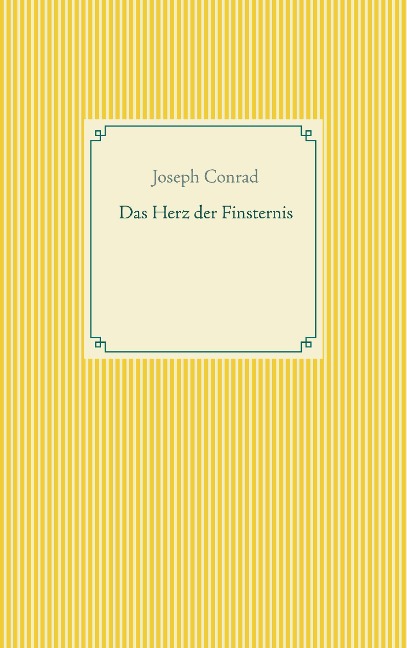 Das Herz der Finsternis - Joseph Conrad