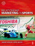 Cover-Bild zum Titel 'Relationship Marketing in Sports' von 'Andre Buhler, Gerd Nufer'