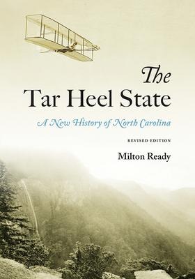 The Tar Heel State - Milton Ready