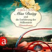 Cover-Bild zum Titel 'Miss Daisy und die Entführung der Millionärin' von 'Carola Dunn'