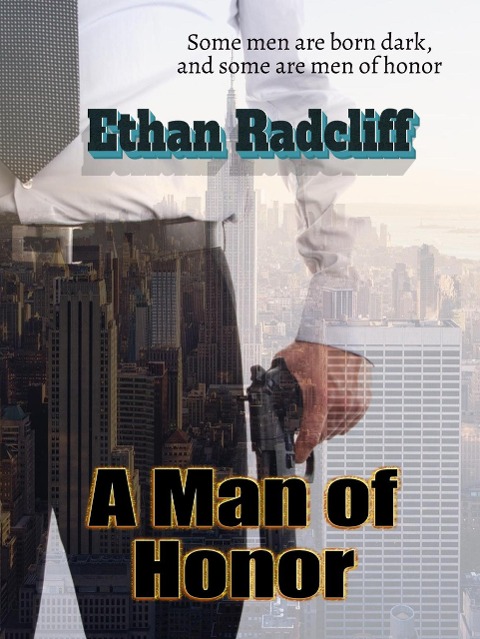 A Man of Honor - Ethan Radcliff