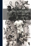 Cover-Bild zum Titel 'Poignet-d'acier: Ou Les Chippiouais' von 'Henri Emile Chevalier'